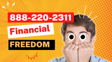 888-220-2311: Exploring Financial Freedom - Your Definitive Guide to Personal Finance