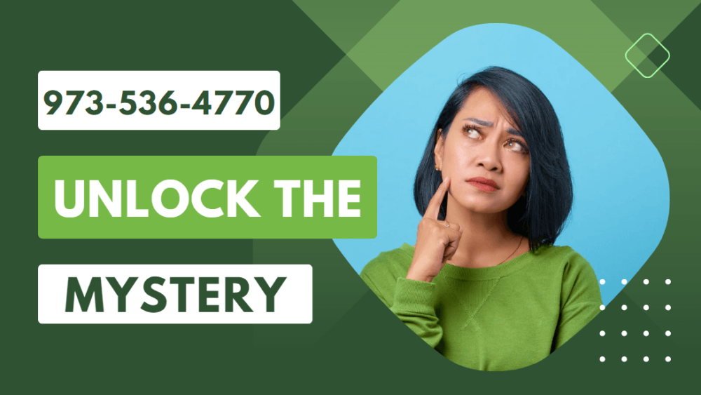 973-536-4770: Unlocking the Mystery Behind the Phone Number