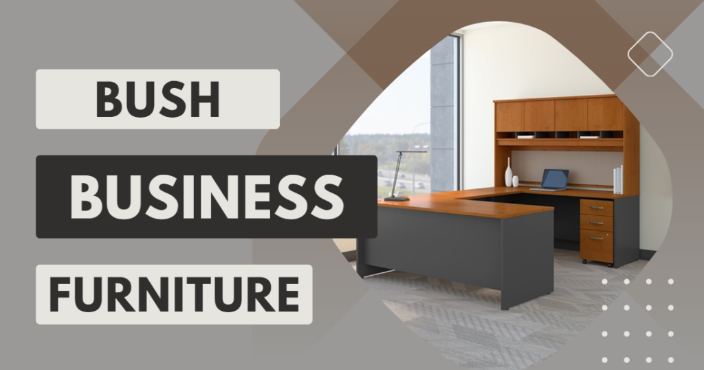 Bush Business Furniture: Elevate Your Office Space