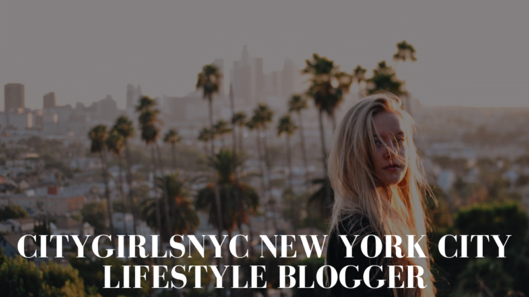 aCityGirlsNYC New York City Lifestyle Blogger: Unveiling the Urban Charm